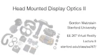 Head Mounted Display Optics II