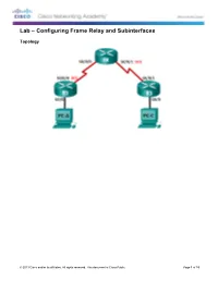 Lab – Configuring Frame Relay and Subinterfaces