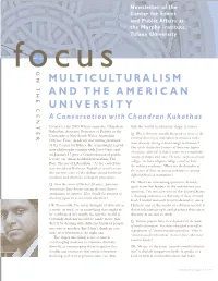 MULTICULTURALISM and the AMERICAN UNIVERSITY a Conversation with Chandran Kukathas