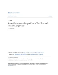 Some Notes on the Proper Uses of the Clear and Present Danger Test James W