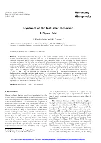 Dynamics of the Fast Solar Tachocline