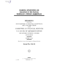 Examining Opportunities and Challenges in the Financial Technology (‘‘Fintech’’) Marketplace