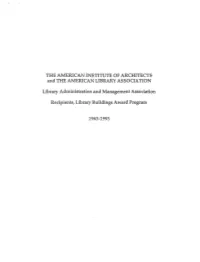 THE AMERICAN INSTITUTE of ARCHITECTS and the AMERICAN LIBRARY ASSOCIATION Library Administration and Management Association Reci