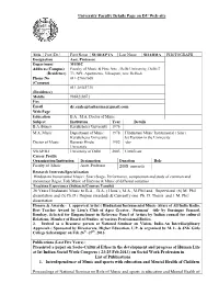 University Faculty Details Page on DU Web-Site Dr.Sudeeptasharma@Gmail.Com 2005 Onwards 26 Years Hindustani Music to B.A. , B.A