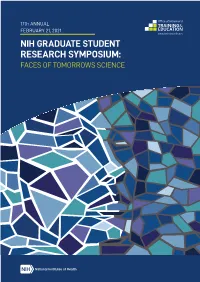 17Th Annual Nih Graduate Student Research Symposium Faces of Tomorrow's Science