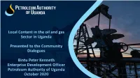 Local Content in the Oil and Gas Sector in Uganda Presented to The