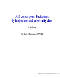 QCD Critical Point: Fluctuations, Hydrodynamics and Universality Class