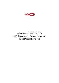 Minutes of UNITAID’S 17Th Executive Board Session 3 - 5 December 2012