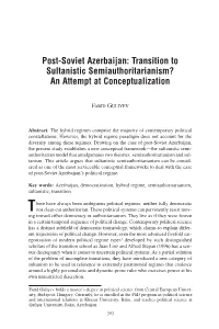 Post-Soviet Azerbaijan: Transition to Sultanistic Semiauthoritarianism? an Attempt at Conceptualization