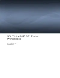 SDL Tridion 2013 SP1 Product Prerequisites