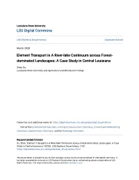 Element Transport in a River-Lake Continuum Across Forest- Dominated Landscapes: a Case Study in Central Louisiana