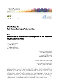 D10 Experiences in Infrastructure Development in the Reference City Frankfurt Am Main