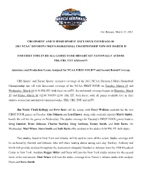 For Release: March 13, 2011 CBS SPORTS' and TURNER SPORTS
