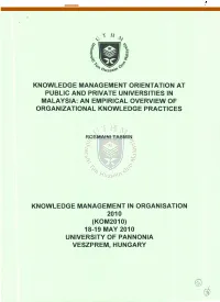 Knowledge Management Orientation at Public and Private Universities in Malaysia: an Empirical Overview of Organizational Knowledge Practices