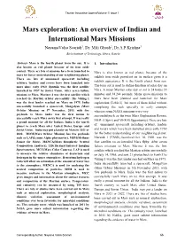 Mars Exploration: an Overview of Indian and International Mars Missions Nayamavalsa Scariah1, Dr