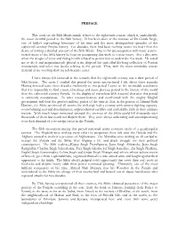 PREFACE This Work on the Sikh Misals Mainly Relates to The