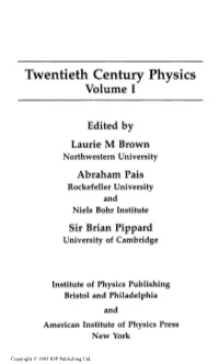 Twentieth Century Physics Volume I