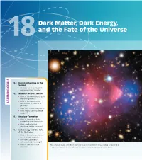 Dark Matter, Dark Energy, and the Fate of the Universe 461