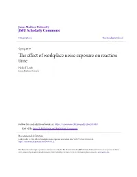 The Effect of Workplace Noise Exposure on Reaction Time Hollis T