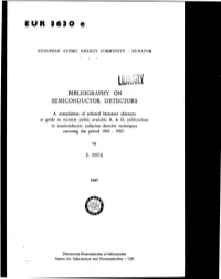 Bibliography on Semiconductor Detectors