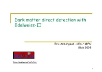 Dark Matter Direct Detection with Edelweiss-II