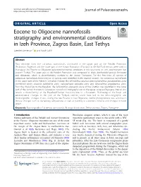 Eocene to Oligocene Nannofossils Stratigraphy and Environmental Conditions in Izeh Province, Zagros Basin, East Tethys Saeedeh Senemari1* and Farah Jalili2