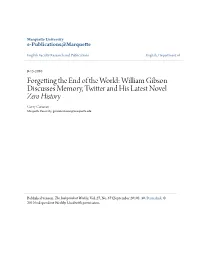 Forgetting the End of the World: William Gibson Discusses Memory