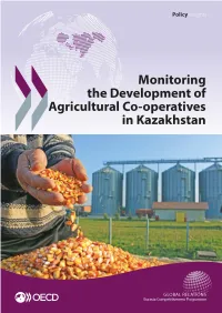 Monitoring the Development of Agricultural Co-Operatives in Kazakhstan © Oecd 2019