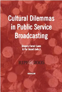 Cultural Dilemmas in Public Service Broadcasting