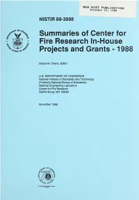 Summaries of Center for Fire Research In-House Projects and Grants - 1988