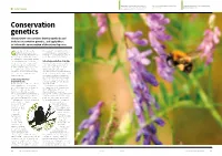 Conservation Genetics the Institute’S Researchers Develop Methods and Tools in Conservation Genetics, and Apply These to Inform the Conservation of Threatened Species