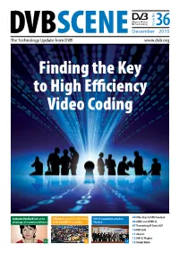 Finding the Key to High Efficiency Video Coding