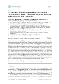 Investigating Wood Decaying Fungi Diversity in Central Siberia, Russia Using ITS Sequence Analysis and Interaction with Host Trees