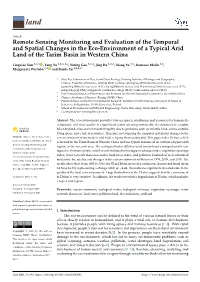 Remote Sensing Monitoring and Evaluation of the Temporal and Spatial Changes in the Eco-Environment of a Typical Arid Land of the Tarim Basin in Western China