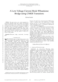 A Low-Voltage Current-Mode Wheatstone Bridge Using CMOS Transistors