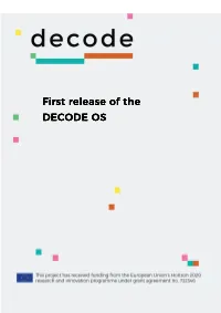 First Release of the DECODE OS