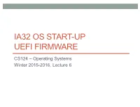 Ia32 Os Start-Up Uefi Firmware
