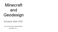 Minecraft and Geodesign