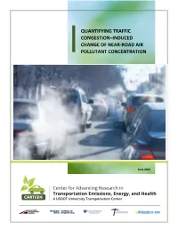 Quantifying Traffic Congestion‐Induced Change of Near‐Road Air