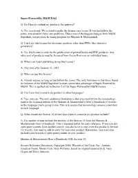 Super-Powered by M&M FAQ Q: Do I Have to Submit My Products For