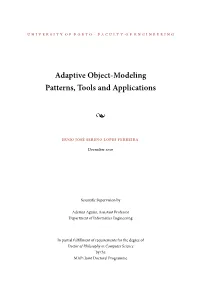 Adaptive Object-Modeling Patterns, Tools and Applications
