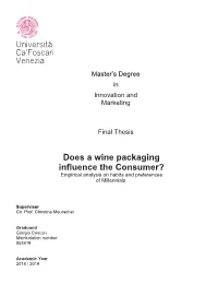 Does a Wine Packaging Influence the Consumer? Empirical Analysis on Habits and Preferences of Millennials