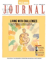 FEZANA Journal Do Not Necessarily Reflect the Feroza Fitch Views of FEZANA Or Members of This Publication's Editorial Board
