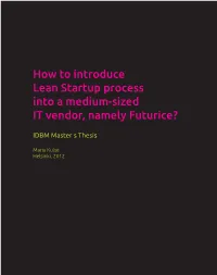 How to Introduce Lean Startup Process Into a Medium-Sized IT Vendor, Namely Futurice?