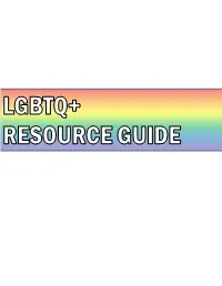 Lgbtq+ Resource Guide
