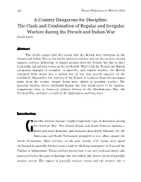 The Clash and Combination of Regular and Irregular Warfare During the French and Indian War Nicole Goetz