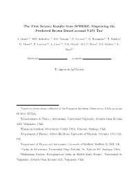 The First Science Results from SPHERE: Disproving the Predicted Brown Dwarf Around V471 Tau∗