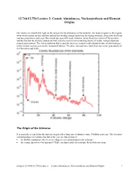 12.744/12.754 Lecture 2: Cosmic Abundances, Nucleosynthesis and Element Origins