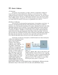 12. Elastic Collisions A) Overview B) Elastic Collisions V
