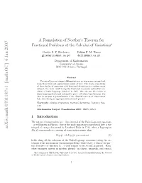 A Formulation of Noether's Theorem for Fractional Problems Of